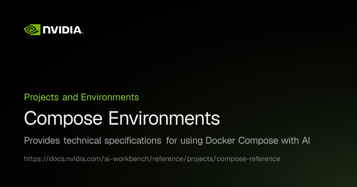 Multi-Container Environments (Docker Compose) | NVIDIA AI Workbench ...