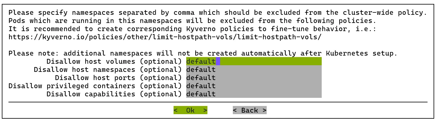 Kubernetes setup TUI session: namespaces excluded from the Kyverno policies