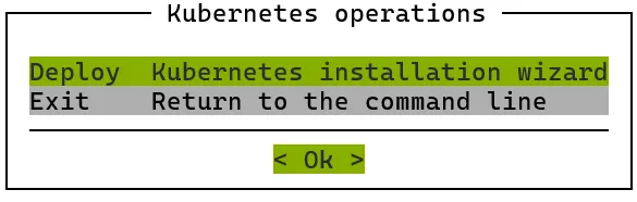 Kubernetes setup TUI session: main operations screen before any deployment