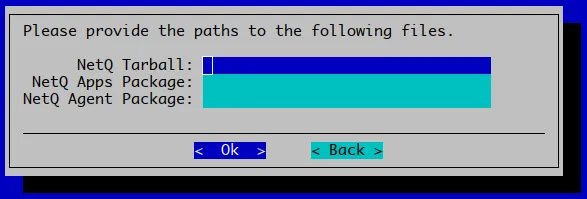Dialog asking for NetQ tarball and packages for agent and apps.