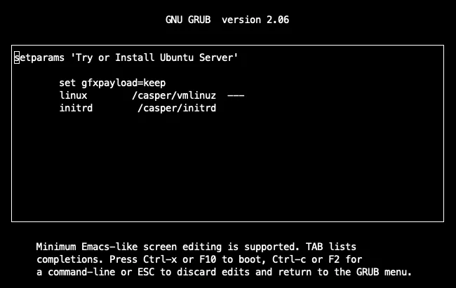 GRUB editor with the boot commands for Try or Install Ubuntu Server