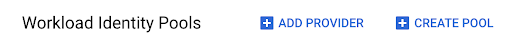 Create a GCP Workload Identity Federation Pool.