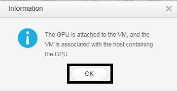 Screen capture showing the Information dialog box for a attaching a vGPU to a Huawei UVP VM.