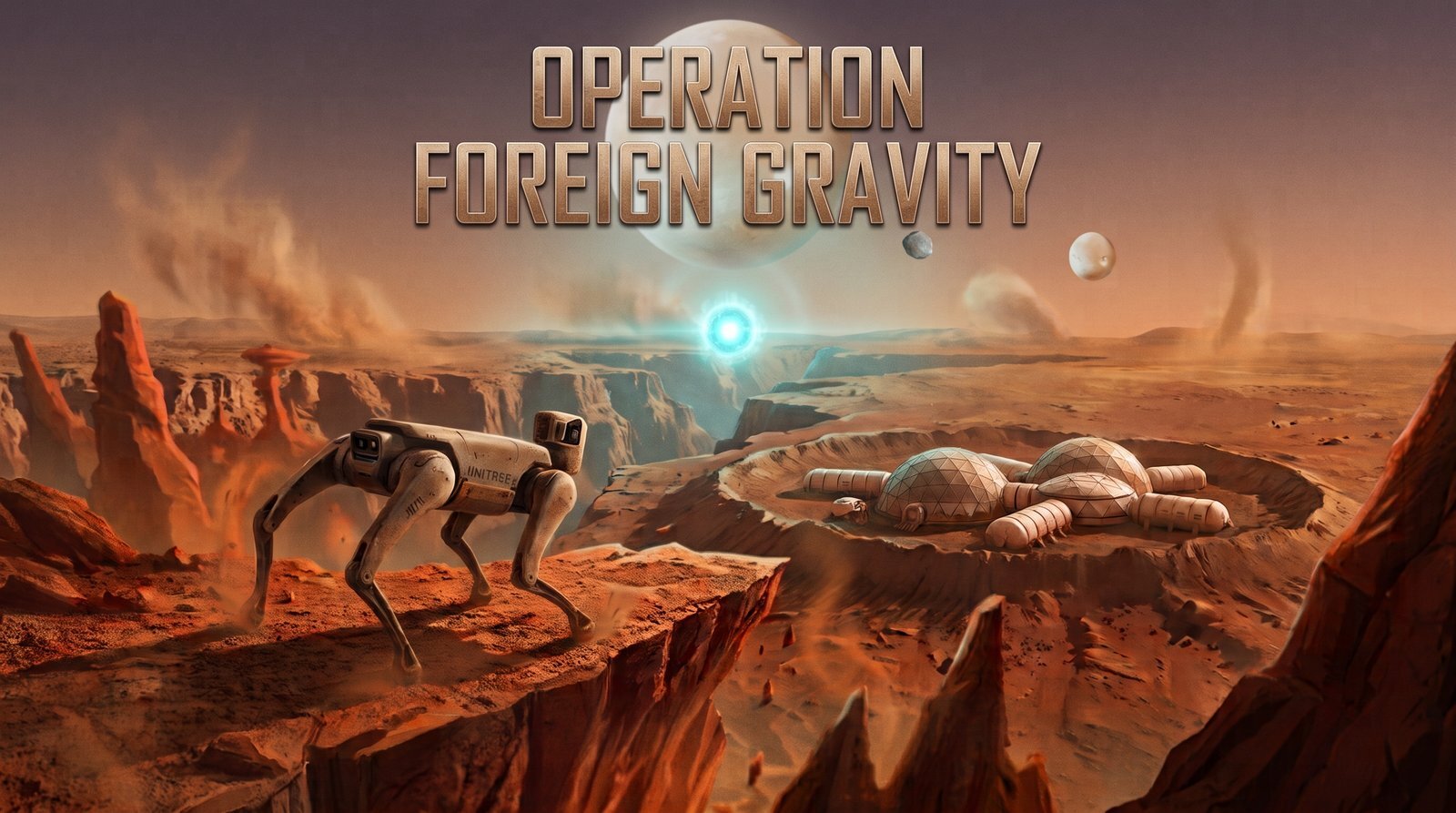 A quadruped robot exploring a red canyon landscape beside a domed habitat, with the title Operation Foreign Gravity