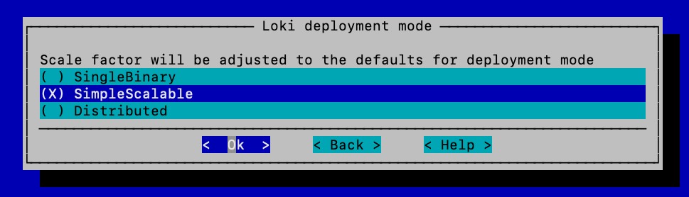 Choose **SimpleScalable** for the Loki deployment mode