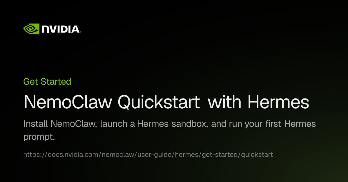 NemoClaw Quickstart with Hermes | NVIDIA NemoClaw